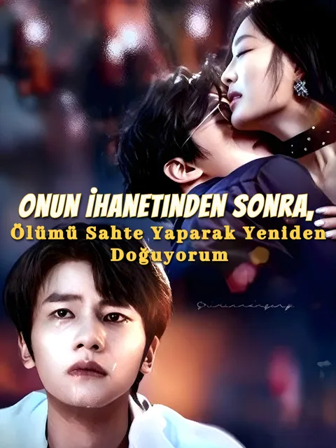 Onun İhanetinden Sonra, Ölümü Sahte Yaparak Yeniden Doğuyorum dizisi kapak görseli — 62 bölüm full HD Türkçe izle