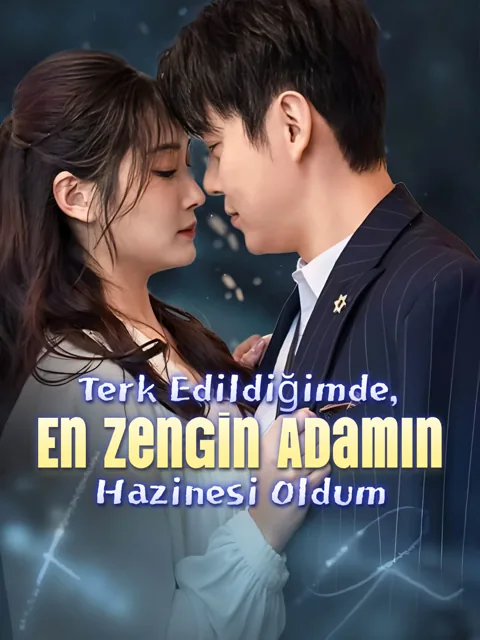 Terk Edildiğimde, En Zengin Adamın Hazinesi Oldum. dizisi kapak görseli — 67 bölüm full HD Türkçe izle