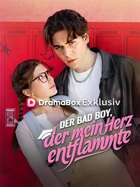 Der Bad Boy, der mein Herz entflammte Cover — alle 52 Folgen kostenlos in HD ansehen