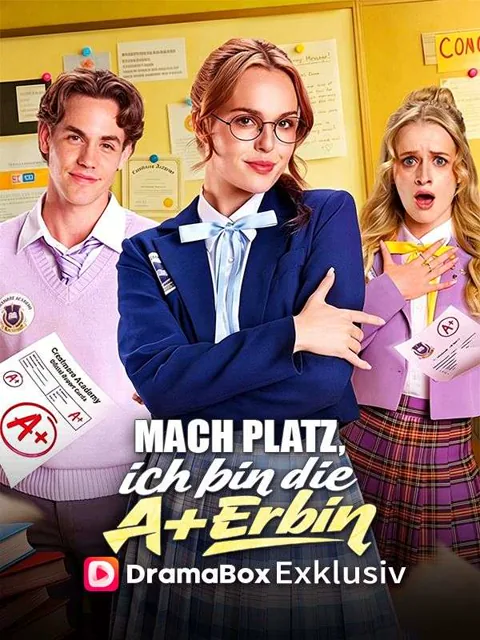 Mach Platz, ich bin die A+ Erbin Cover — alle 61 Folgen kostenlos in HD ansehen