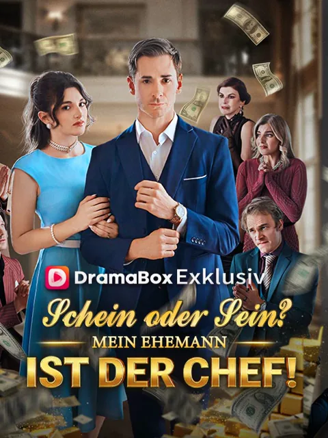 Schein oder Sein? Mein Ehemann ist der Chef! Cover — alle 60 Folgen kostenlos in HD ansehen