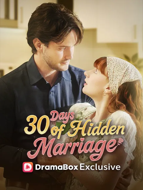 30 Days of Hidden Marriage cover image — watch all 63 episodes free in HD