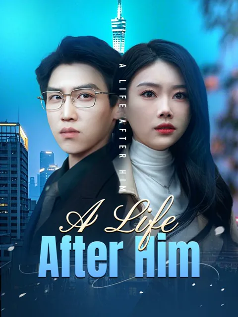 A Life After Him cover image — watch all 91 episodes free in HD