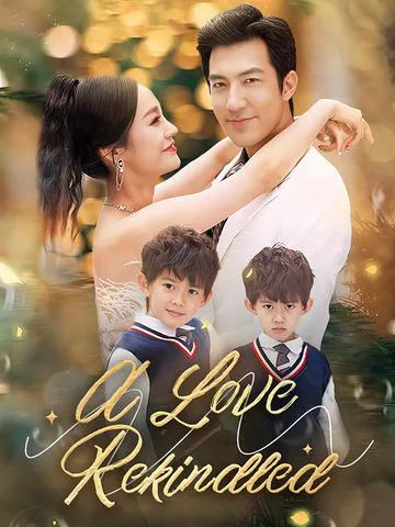 A Love Rekindled cover image — watch all 100 episodes free in HD