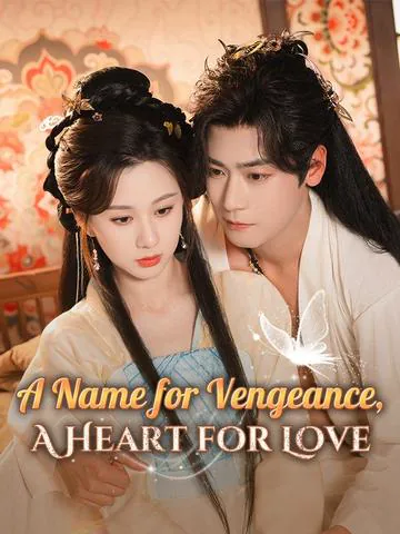 A Name for Vengeance, A Heart for Love cover image — watch all 90 episodes free in HD
