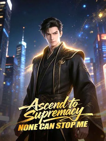 Ascend to Supremacy: None Can Stop Me cover image — watch all 55 episodes free in HD
