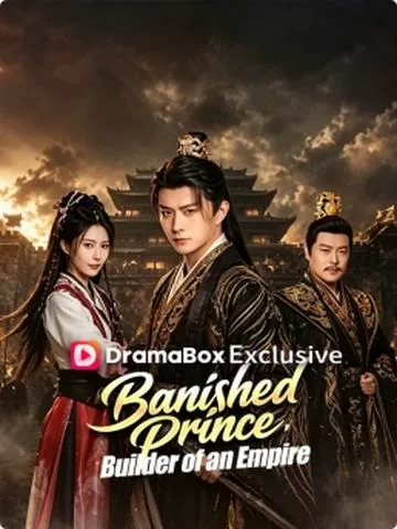 Banished Prince, Builder of an Empire cover image — watch all 111 episodes free in HD