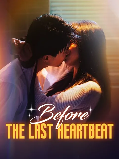 Before the Last Heartbeat cover image — watch all 54 episodes free in HD