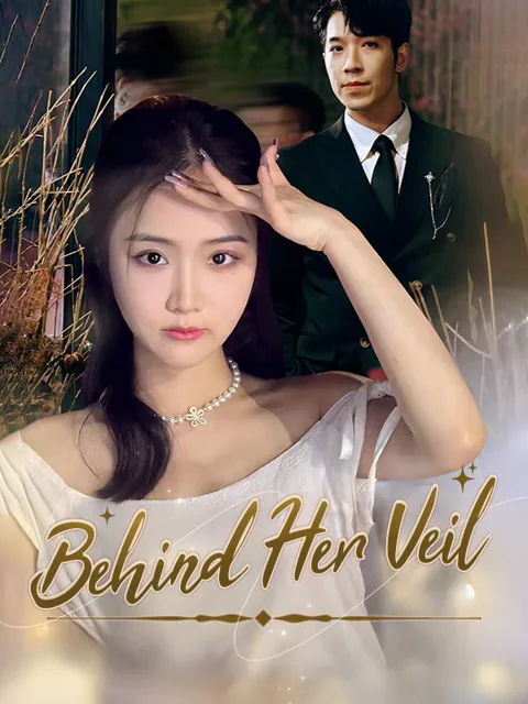 Behind Her Veil cover image — watch all 91 episodes free in HD