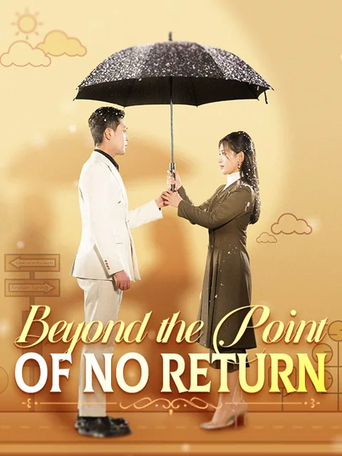 Beyond the Point of No Return cover image — watch all 50 episodes free in HD