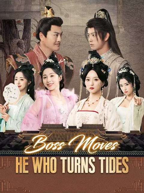 Boss Moves: He Who Turns Tides cover image — watch all 83 episodes free in HD