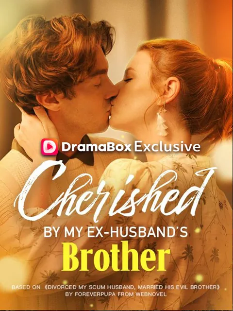 Cherished by My Exhusband's Brother cover image — watch all 57 episodes free in HD