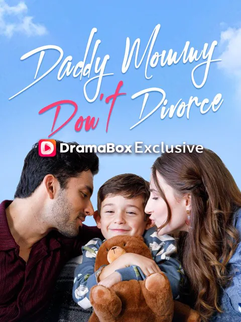Daddy Mommy Don't Divorce cover image — watch all 58 episodes free in HD