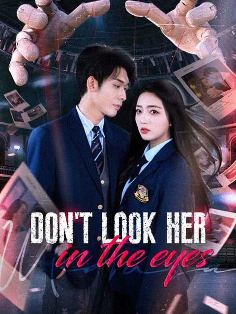 Don't Look Her in the Eyes cover image — watch all 64 episodes free in HD