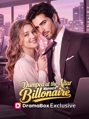 Dumped at the Altar, Married a Billionaire cover image — watch all 70 episodes free in HD
