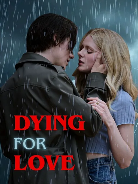 Dying for Love cover image — watch all 20 episodes free in HD