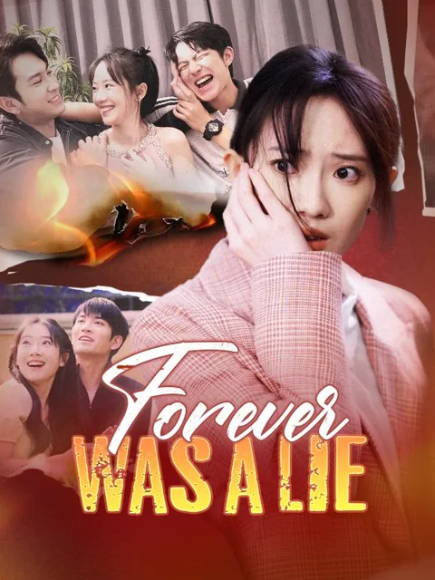 Forever Was a Lie cover image — watch all 50 episodes free in HD