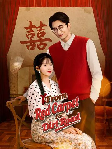 From Red Carpet to Dirt Road (DUBBED) cover image — watch all 99 episodes free in HD