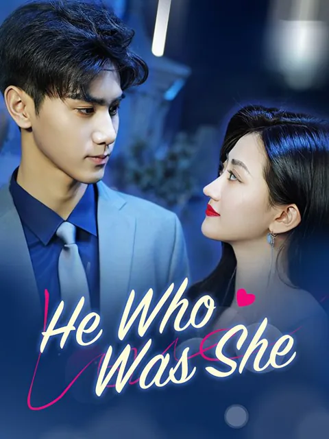 He Who Was She cover image — watch all 70 episodes free in HD