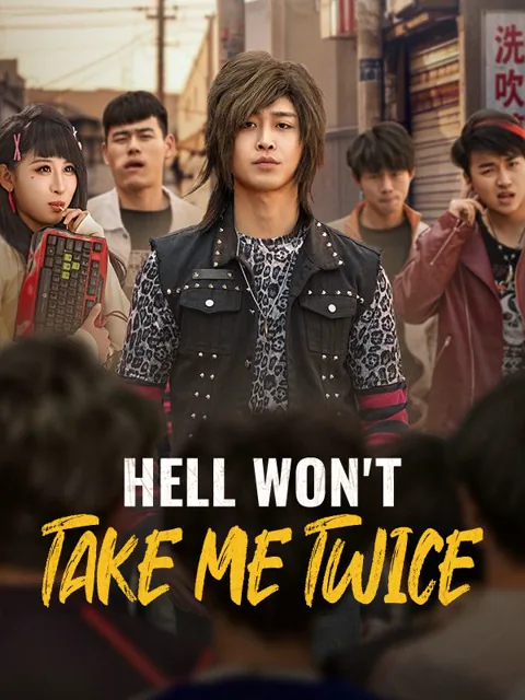 Hell Won't Take Me Twice cover image — watch all 115 episodes free in HD