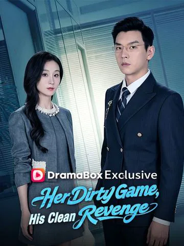 Her Dirty Game, His Clean Revenge(DUBBED) cover image — watch all 50 episodes free in HD