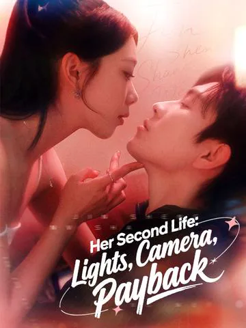 Her Second Life: Lights, Camera, Payback cover image — watch all 79 episodes free in HD