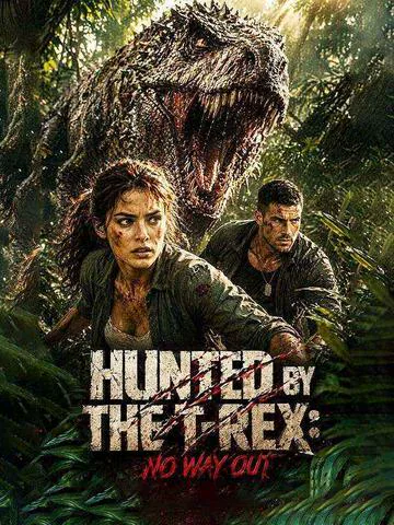 Hunted by the T-Rex: No Way Out cover image — watch all 49 episodes free in HD