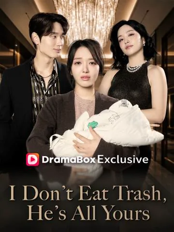 I Don't Eat Trash, He's All Yours(DUBBED) cover image — watch all 53 episodes free in HD