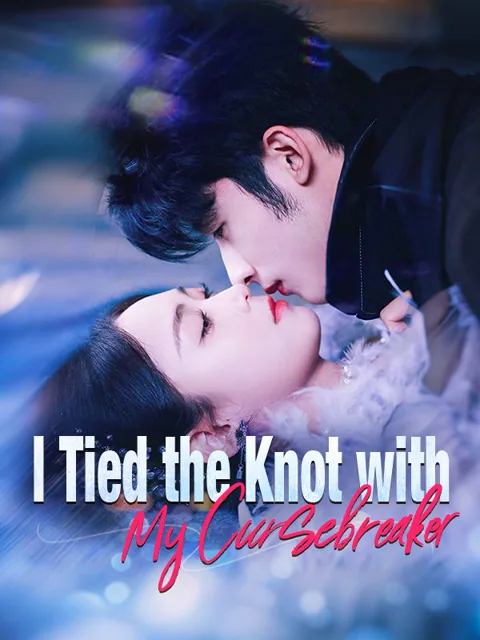I Tied the Knot with My Cursebreaker cover image — watch all 70 episodes free in HD