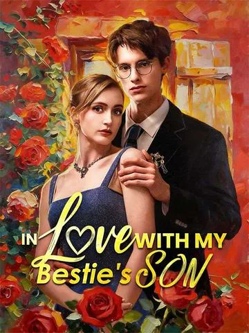 In Love With My Bestie's Son cover image — watch all 60 episodes free in HD