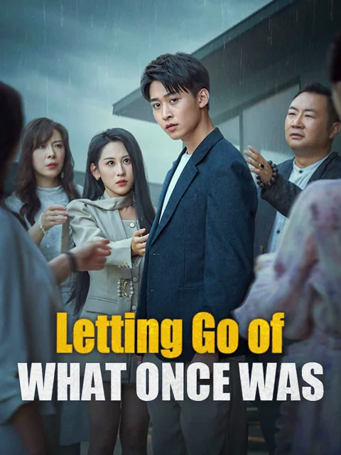 Letting Go of What Once Was cover image — watch all 77 episodes free in HD