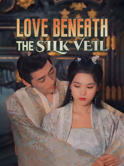 Love Beneath the Silk Veil cover image — watch all 84 episodes free in HD