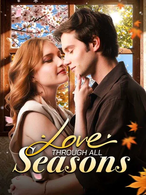 Love Through All Seasons cover image — watch all 58 episodes free in HD