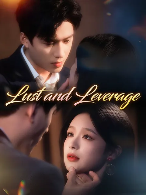 Lust and Leverage cover image — watch all 100 episodes free in HD
