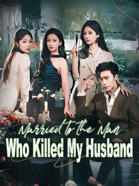 Married to the Man Who Killed My Husband cover image — watch all 62 episodes free in HD
