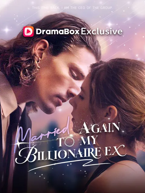 Marry Again My Billionaire Ex cover image — watch all 65 episodes free in HD