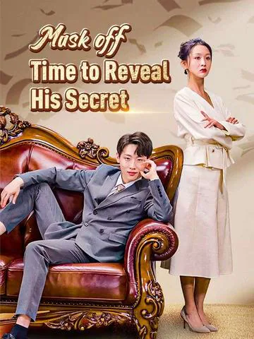 Mask Off: Time to Reveal His Secret cover image — watch all 93 episodes free in HD
