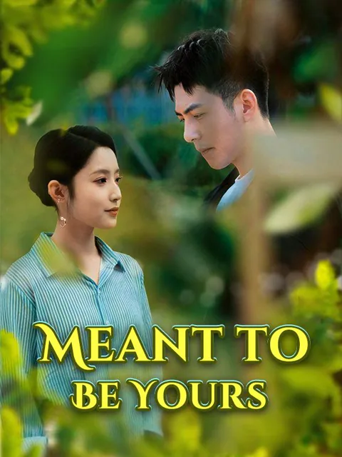 Meant to Be Yours cover image — watch all 80 episodes free in HD