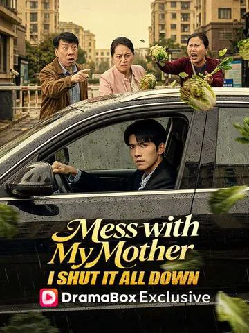 Mess with My Mother, I Shut It All Down cover image — watch all 60 episodes free in HD