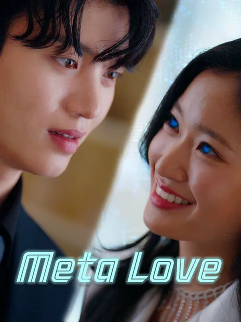 Meta Love cover image — watch all 50 episodes free in HD