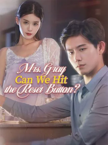 Mrs. Gray, Can We Hit the Reset Button? cover image — watch all 100 episodes free in HD