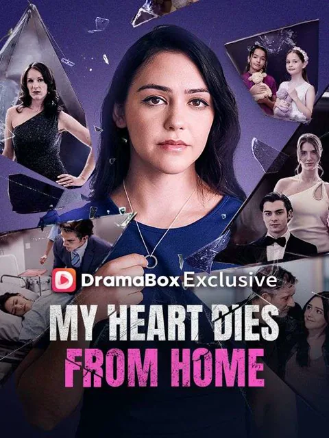 My Heart Dies From Home cover image — watch all 72 episodes free in HD