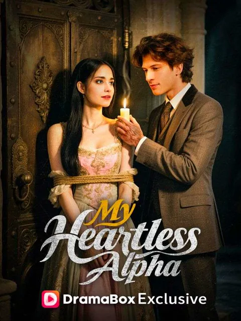 My Heartless Alpha cover image — watch all 53 episodes free in HD