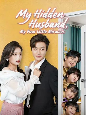 My Hidden Husband, My Four Little Miracles cover image — watch all 79 episodes free in HD