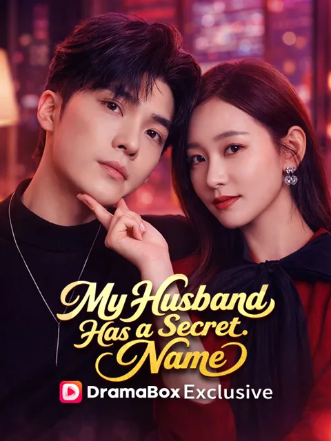 My Husband Has a Secret Name cover image — watch all 80 episodes free in HD