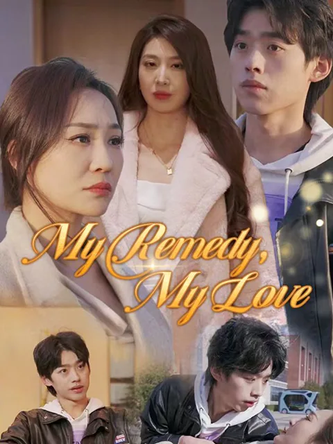 My Remedy, My Love cover image — watch all 101 episodes free in HD