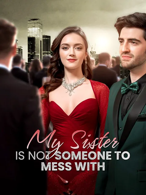 My Sister Is Not Someone To Mess With cover image — watch all 83 episodes free in HD