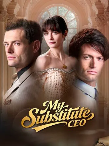 My Substitute CEO cover image — watch all 63 episodes free in HD