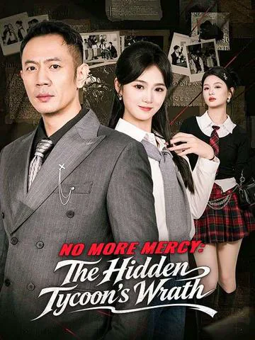 No More Mercy: The Hidden Tycoon's Wrath cover image — watch all 60 episodes free in HD