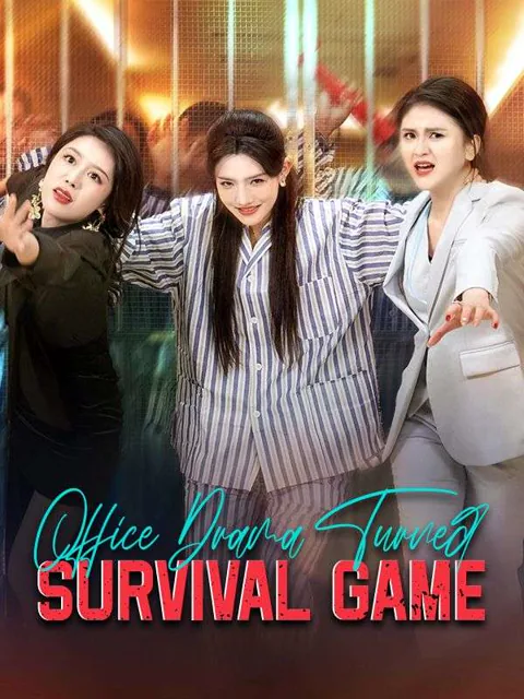 Office Drama Turned Survival Game cover image — watch all 35 episodes free in HD